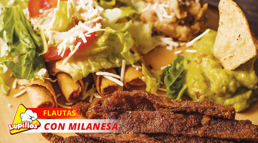 Flautas con Milanesa